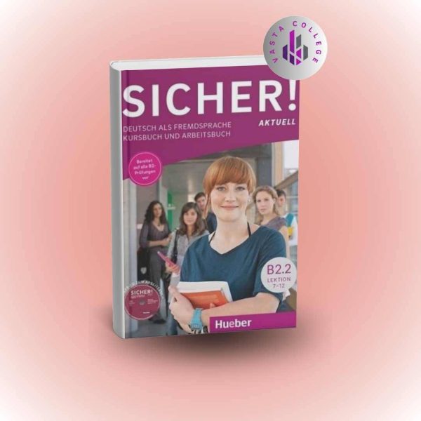 خرید کتاب آلمانی زیشِا B2.2 | Sicher! B2.2 Kursbuch und Arbeitsbuch